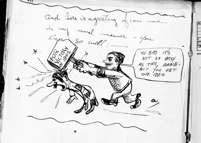 This is an original black-and-white cartoon with a handwritten note at the top that says: And here is a greeting from me in my usual manner—you know so well. The cartoon depicts a man aggressively hitting another man over the head with a sign labeled For Victory in 1942. The person being hit is stumbling forward, with stars and squiggles above their head to indicate impact and dizziness. The person doing the hitting is smiling and says to someone off-frame: Too bad it's not so easy as this, Annie—but you get the idea. The illustration humorously exaggerates the idea of forcing agreement or compliance.